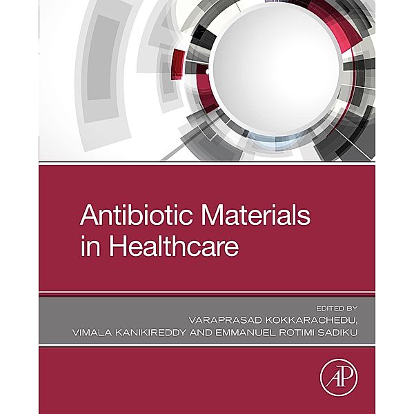 Antibiotic Materials in Healthcare