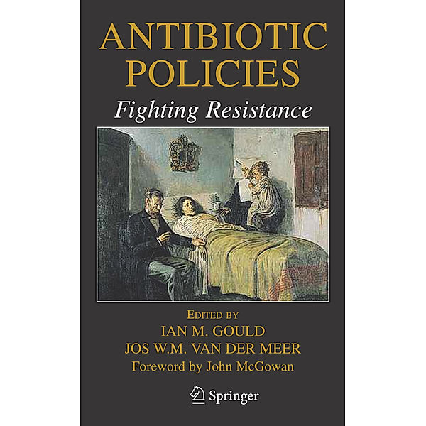 Antibiotic Policies: Fighting Resistance