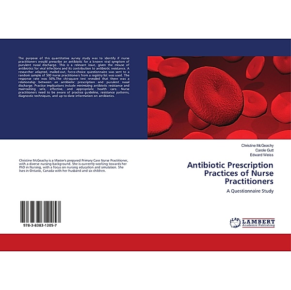 Antibiotic Prescription Practices of Nurse Practitioners, Christine McGeachy, Carole Gutt, Edward Weiss