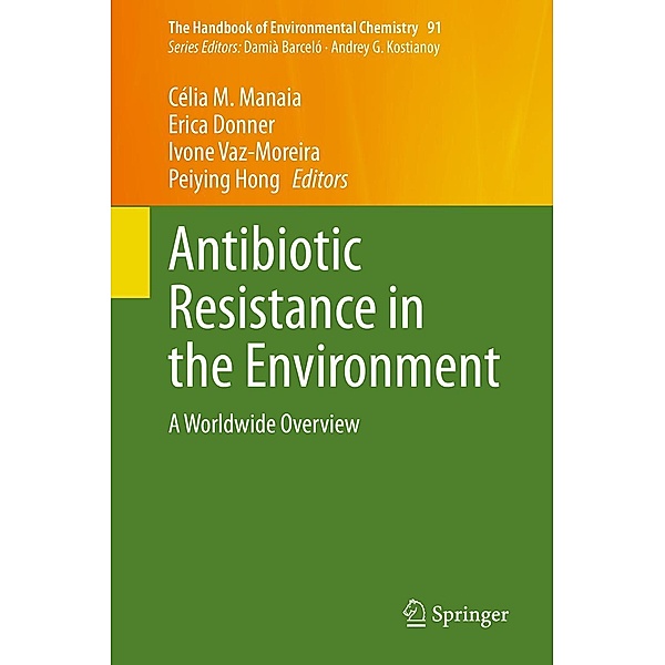 Antibiotic Resistance in the Environment / The Handbook of Environmental Chemistry Bd.91