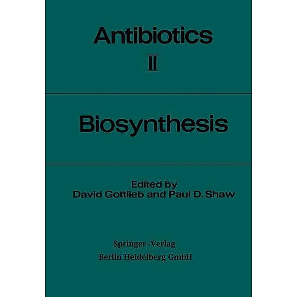 Antibiotics: Biosynthesis, David Gottlieb, Paul D. Shaw