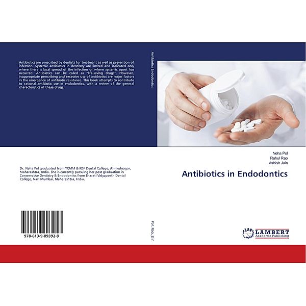 Antibiotics in Endodontics, Neha Pol, Rahul Rao, Ashish Jain