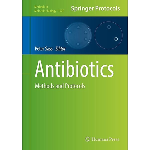 Antibiotics / Methods in Molecular Biology Bd.1520