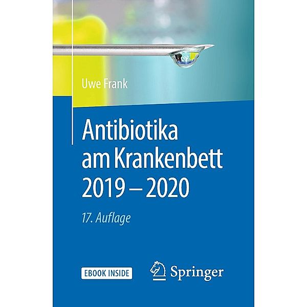 Antibiotika am Krankenbett 2019 - 2020 / 1x1 der Therapie, Uwe Frank