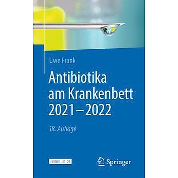 Antibiotika am Krankenbett 2021 - 2022, m. eBook, Uwe Frank