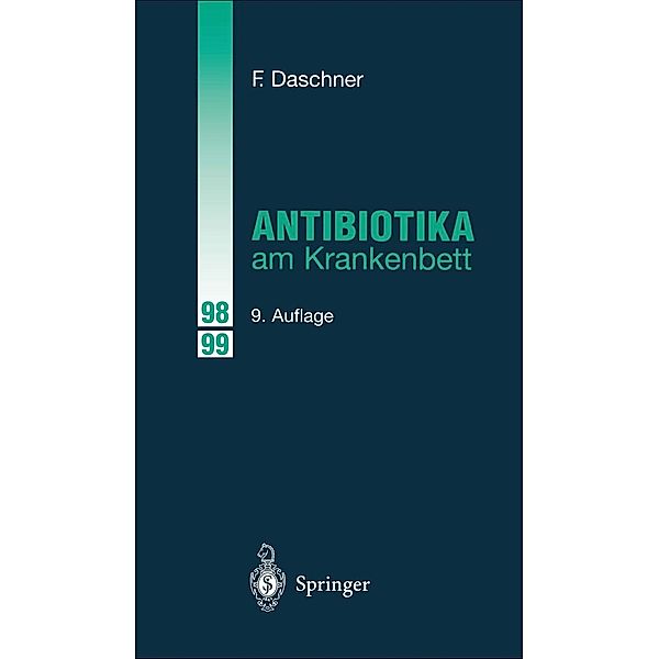 Antibiotika am Krankenbett, Franz Daschner