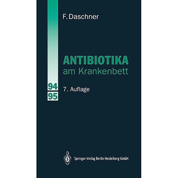 Antibiotika am Krankenbett, Franz Daschner