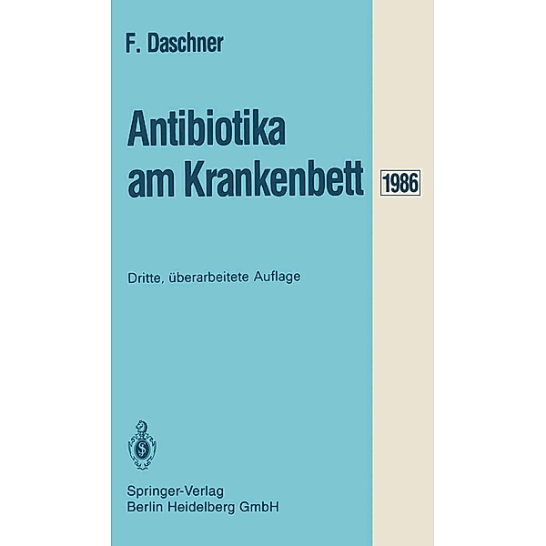 Antibiotika am Krankenbett, Franz Daschner