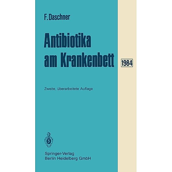 Antibiotika am Krankenbett, F. Daschner