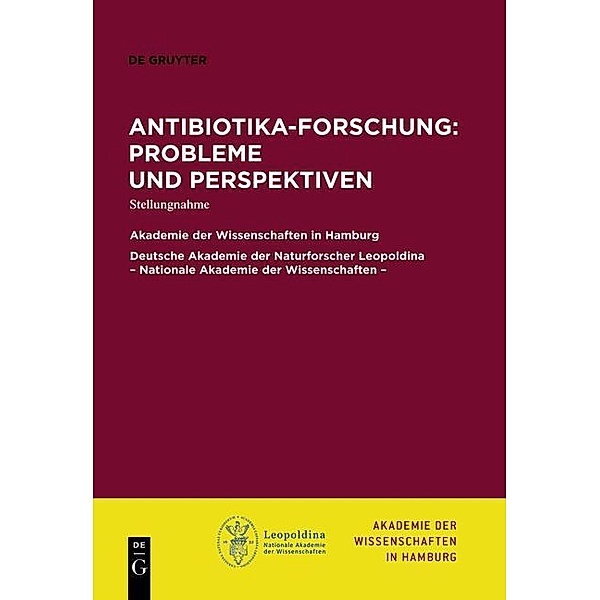 Antibiotika-Forschung: Probleme und Perspektiven / Abhandlungen der Akademie der Wissenschaften in Hamburg Bd.2