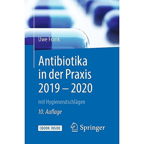 Antibiotika in der Praxis 2019 - 2020 / 1x1 der Therapie, Uwe Frank