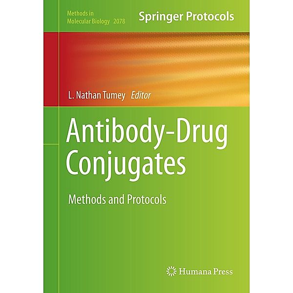 Antibody-Drug Conjugates / Methods in Molecular Biology Bd.2078