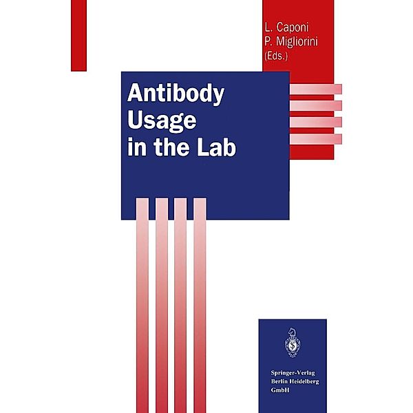 Antibody Usage in the Lab / Springer Lab Manuals