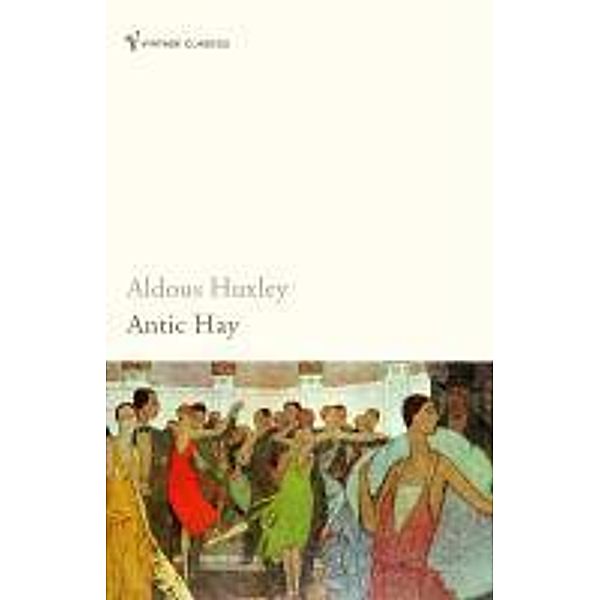 Antic Hay, Aldous Huxley
