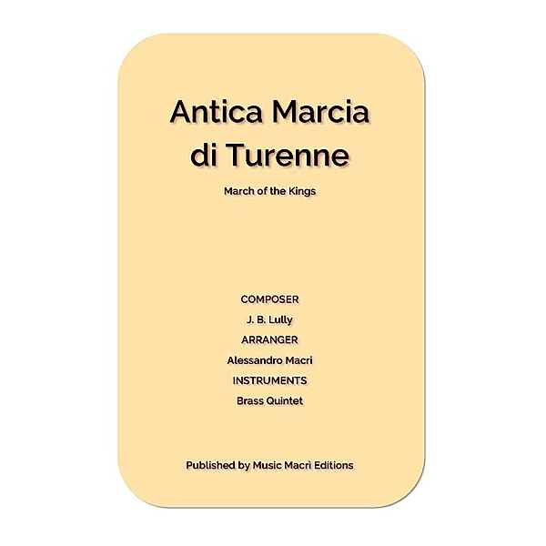 Antica Marcia di Turenne by J. B. Lully, Alessandro Macrì