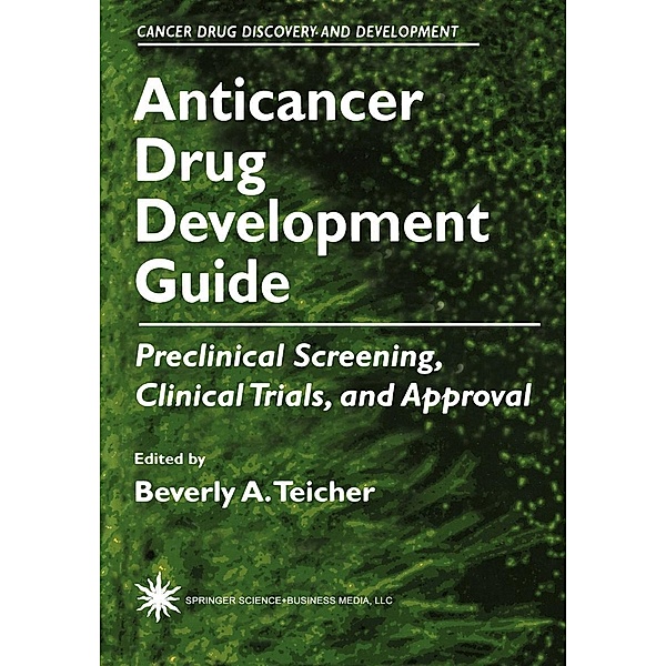 Anticancer Drug Development Guide / Cancer Drug Discovery and Development