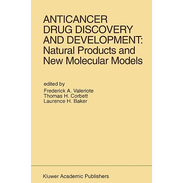 Anticancer Drug Discovery and Development: Natural Products and New Molecular Models