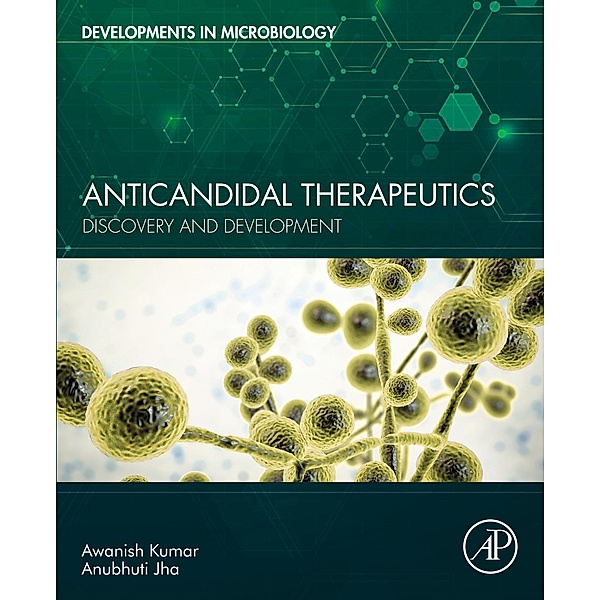 Anticandidal Therapeutics, Awanish Kumar, Anubhuti Jha