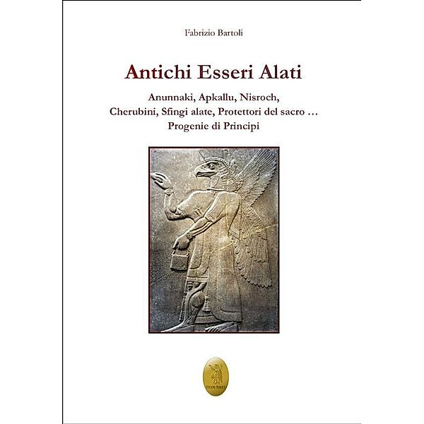 Antichi Esseri Alati, Fabrizio Bartoli