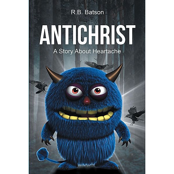 Antichrist, R. B. Batson