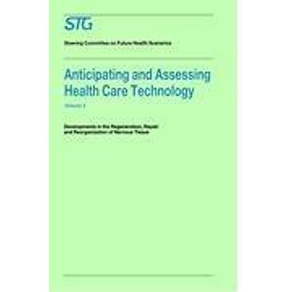 Anticipating and Assessing Health Care Technology, Volume 3, Scenario Commission on Future Health Care Technology