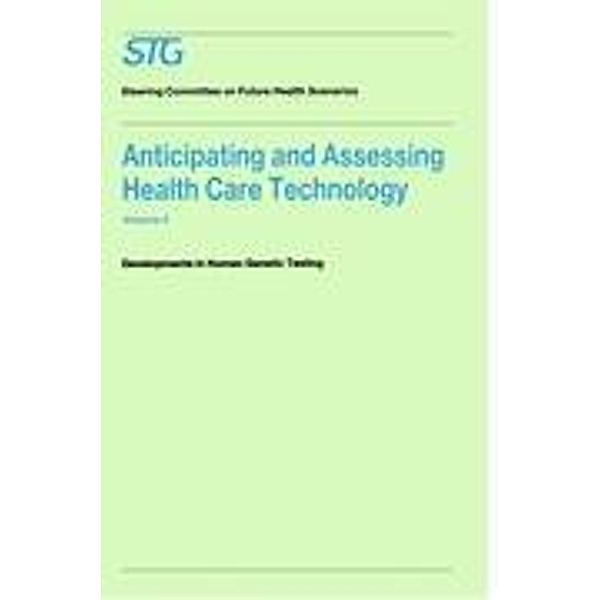 Anticipating and Assessing Health Care Technology, Volume 5, Scenario Commission on Future Health Care Technology