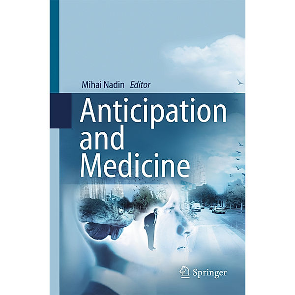 Anticipation and Medicine