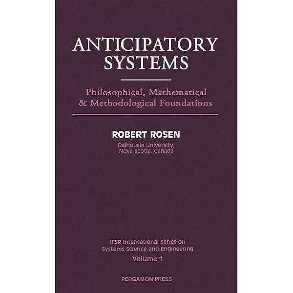 Anticipatory Systems, Robert Rosen