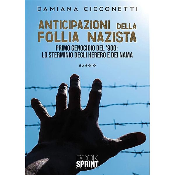Anticipazioni della follia nazista, Damiana Cicconetti