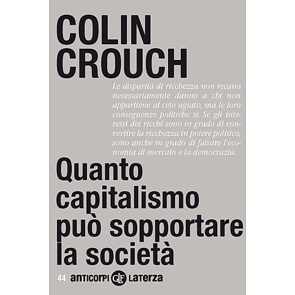 Anticorpi: Quanto capitalismo può sopportare la società, Colin Crouch