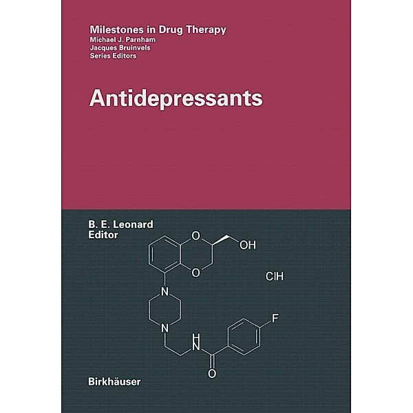 Antidepressants / Milestones in Drug Therapy