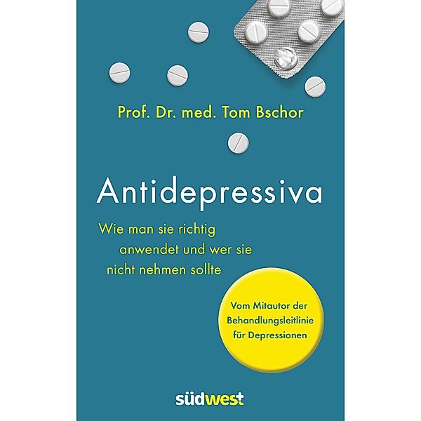 Antidepressiva, Tom Bschor
