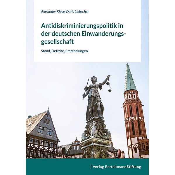 Antidiskriminierungspolitik in der deutschen Einwanderungsgesellschaft, Alexander Klose, Doris Liebscher