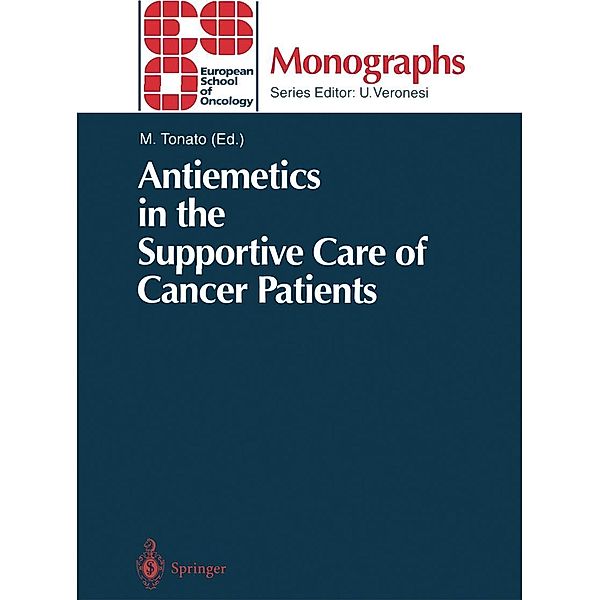 Antiemetics in the Supportive Care of Cancer Patients / ESO Monographs