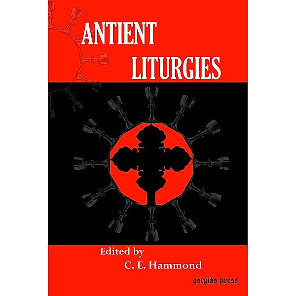 Antient Liturgies, C. E. Hammond