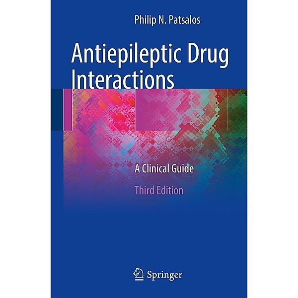 Antiepileptic Drug Interactions, Philip N. Patsalos