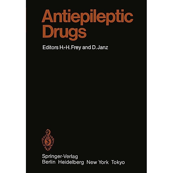 Antiepileptic Drugs / Handbook of Experimental Pharmacology Bd.74