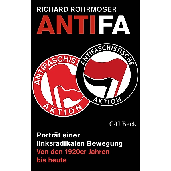 Antifa / Beck Paperback Bd.6414, Richard Rohrmoser