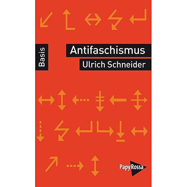 Antifaschismus, Ulrich Schneider