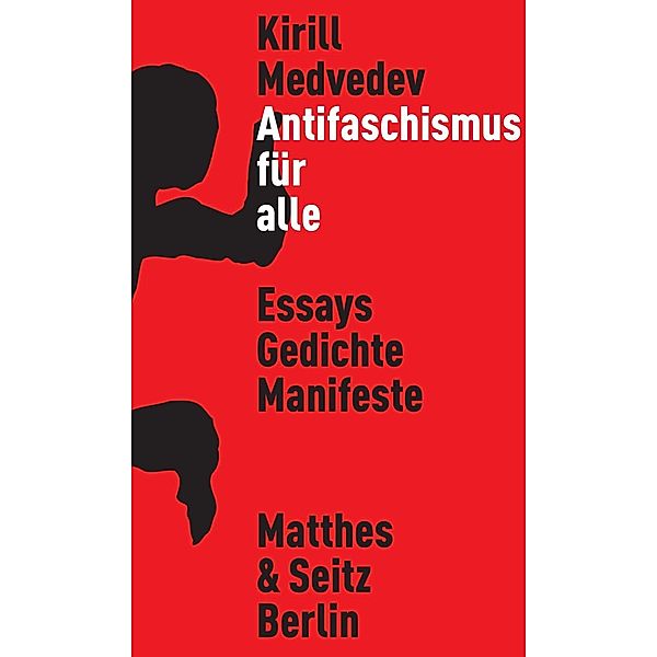 Antifaschismus für alle, Kirill Medvedev