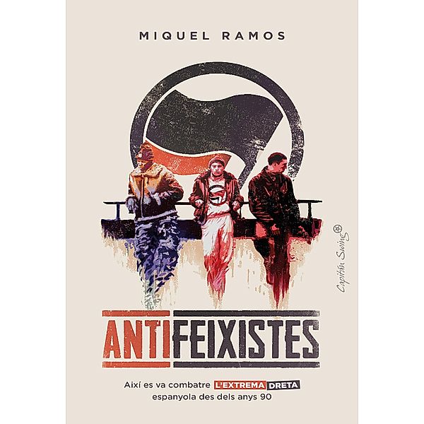Antifeixistes / Ensayo, Miquel Ramos