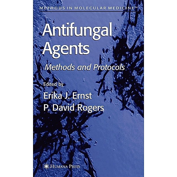 Antifungal Agents / Methods in Molecular Medicine Bd.118