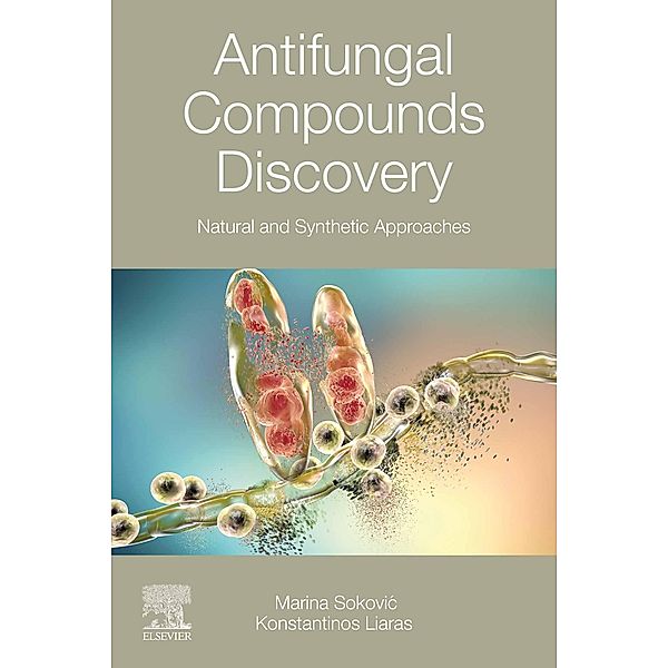 Antifungal Compounds Discovery, Marina Sokovic, Konstantinos Liaras