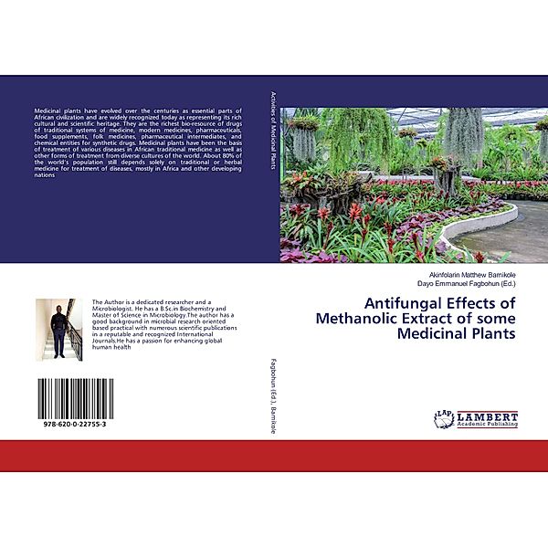 Antifungal Effects of Methanolic Extract of some Medicinal Plants, Akinfolarin Matthew Bamikole