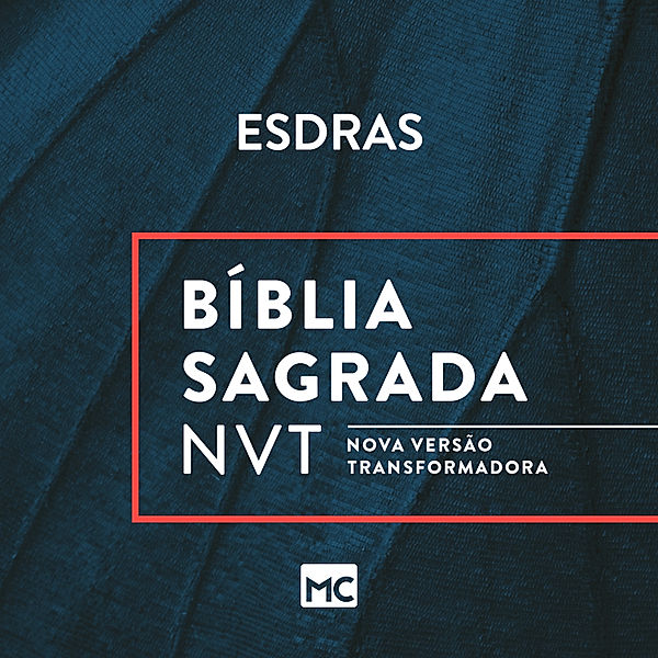 Antigo Testamento - 15 - Bíblia NVT - Esdras, Editora Mundo Cristão