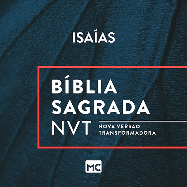 Antigo Testamento - 23 - Bíblia NVT - Isaías, Editora Mundo Cristão