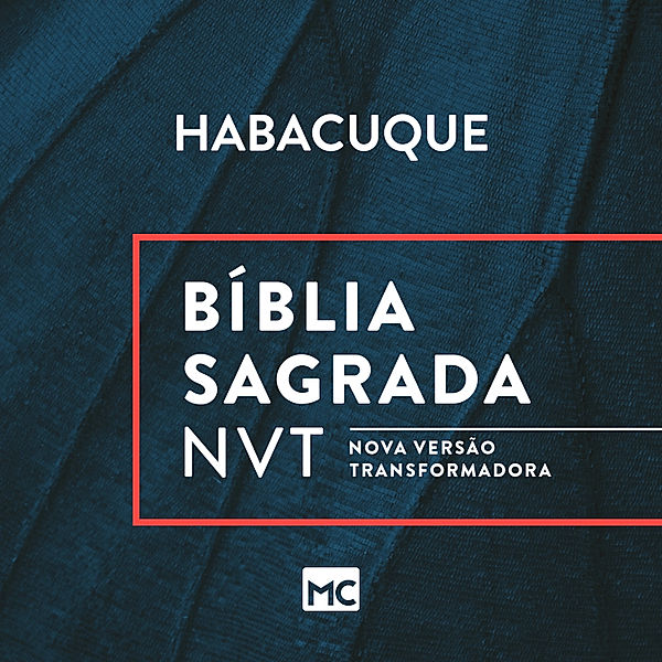 Antigo Testamento - 35 - Bíblia NVT - Habacuque, Editora Mundo Cristão