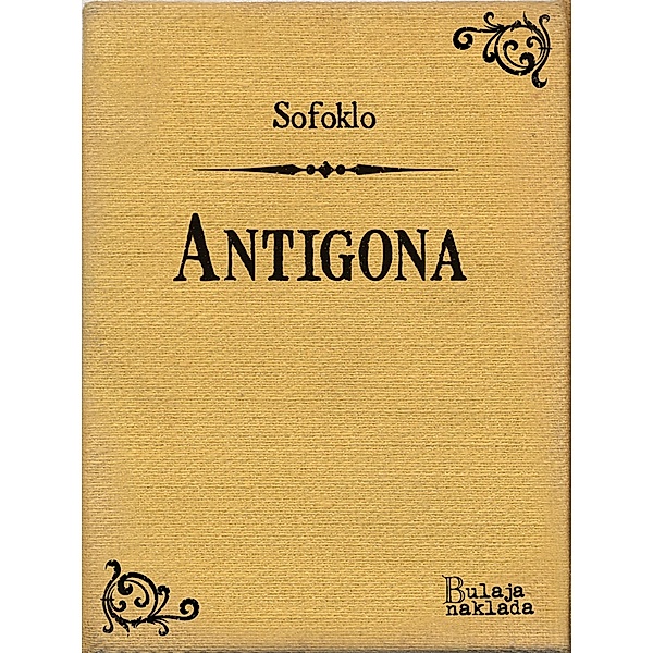 Antigona / eLektire, Sofoklo