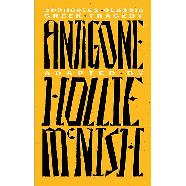 Antigone, Hollie McNish