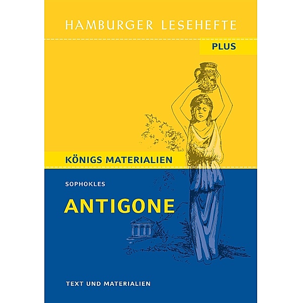 Antigone / Hamburger Lesehefte PLUS Bd.522, Sophokles